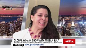 Global Woman Show with Mirela Sula – Interview with Tiziana Palazzo, Nadia Boersch and Shuntella Richardson
